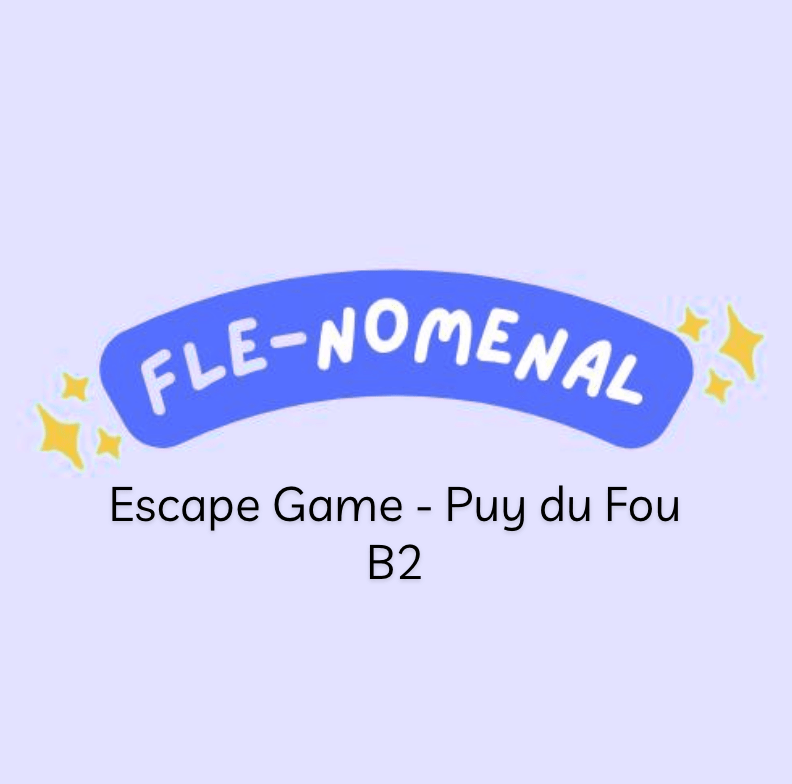 Escape game – Puy du FOU&nbsp;B2